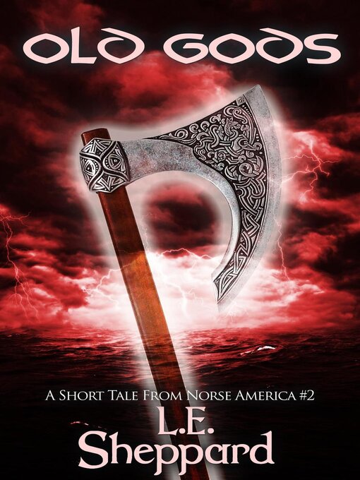 Title details for A Short Tale From Norse America by L. E. Sheppard - Available